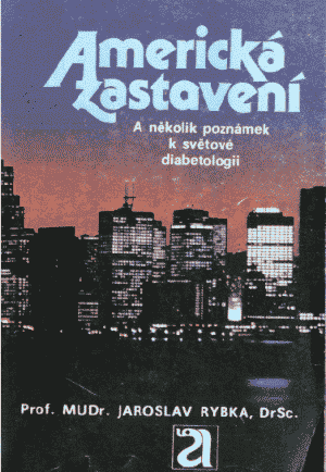 AMERICKÁ ZASTAVENÍ - Rybka J.
