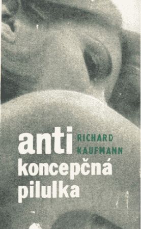 Antikoncepčná pilulka - Kaufman Richard