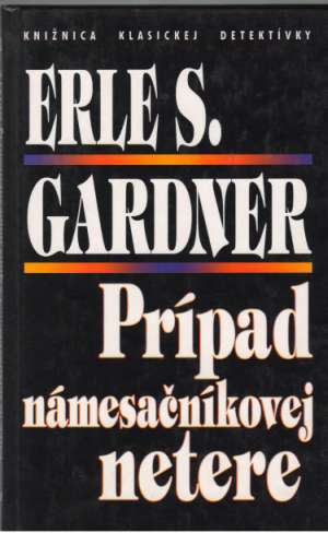 Prípad námesačníkovej netere - Gardner Erle S.