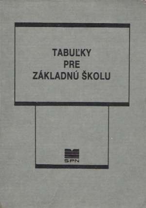 Tabuľky pre základnú školu - Kolektív autorov