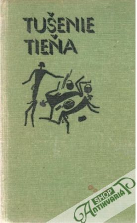 Tušenie tieňa - Souček Ludvík