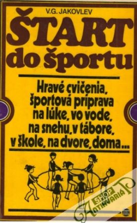 Štart do športu - Jakovlev V.G.