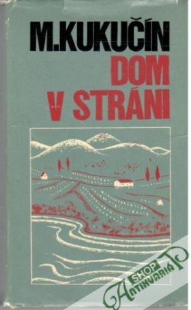Dom v stráni - Kukučín Martin