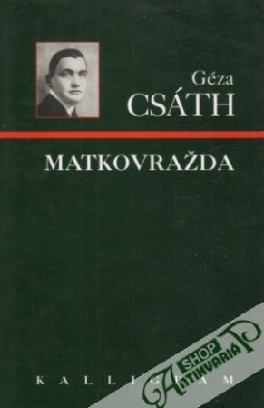 Matkovražda - Csáth Géza