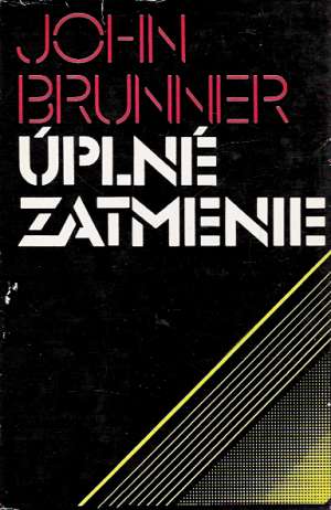 Úplné zatmenie - Brunner John