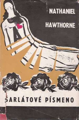 Šarlátové písmeno - Hawthorne Nathaniel