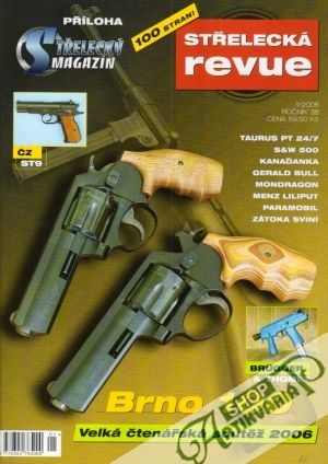 Střelecká revue 1/2006 - Kolektív autorov