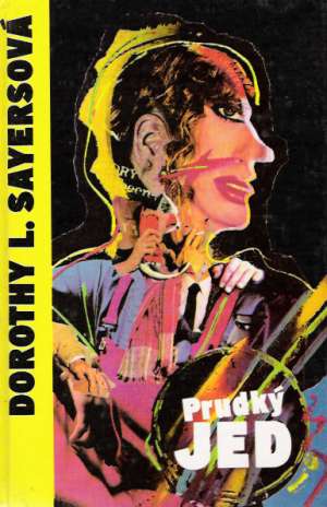 Prudký jed - Sayersová Dorothy
