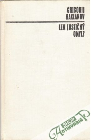 Len justičný omyl? - Baklanov Grigorij