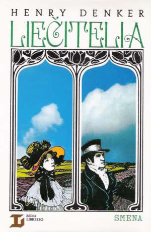 Liečitelia - Denker Henry