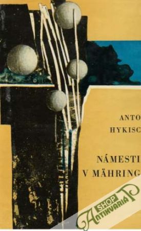 Námestie v Mähringu - Hykisch Anton