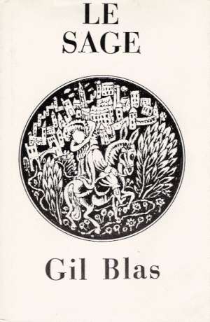 Gil Blas - Le Sage Alain René