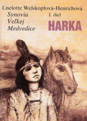 Synovia Veľkej Medvedice I. - Harka - Welskopfová - Henrichová Liselotte