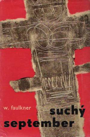 Suchý september - Faulkner W.