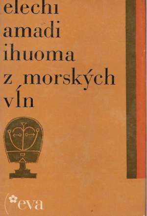 Ihuoma z morských vĺn - Amadi Elechi