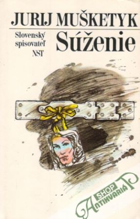 Súženie - Mušketyk Jurij