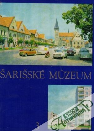 Šarišské múzeum v Bardejove 3. - Kolektív autorov