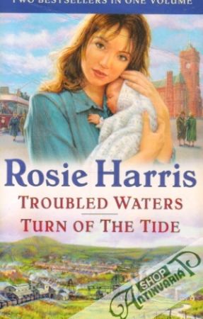 Troubled Waters, Turn of the Tide - Harris Rosie