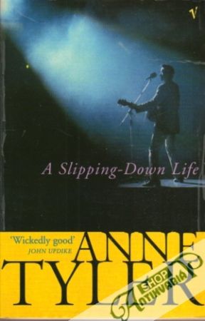 A Slipping-Down Life - Tyler Anne