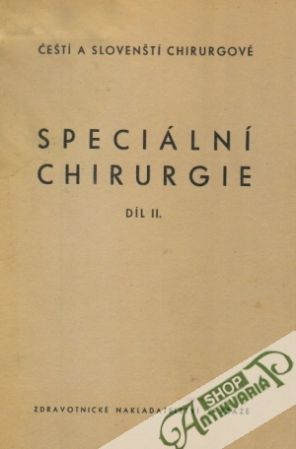Speciální chirurgie II. - Jirásek Arnold a kol.