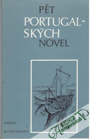 Pět portugalských novel - Kolektív autorov
