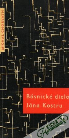 Básnické dielo Jána Kostru - Chorváth Michal