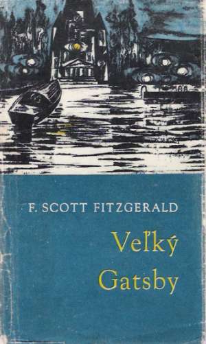 Veľký Gatsby - Fitzgerald F.Scott