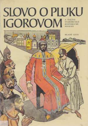 Slovo o pluku Igorovom - Kolektív autorov