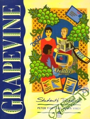 Grapevine Student´s Book 2. & Workbooks 2a, 2b - Viney Peter and Karen
