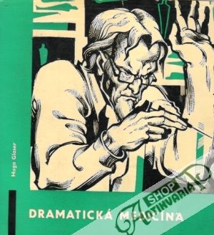 Dramatická medicína - Glaser Hugo