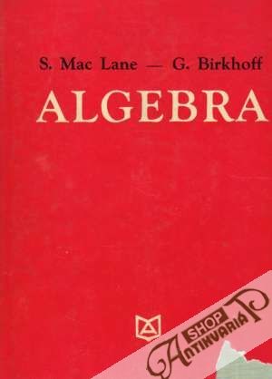Algebra - Lane / Birkhoff