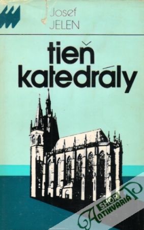Tieň katedrály - Jelen Josef