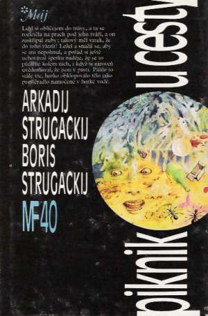 Piknik u cesty - Strugackij Arkadij a Boris