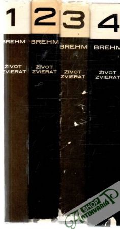 Život zvierat 1-4. - Brehm Alfred Edmund