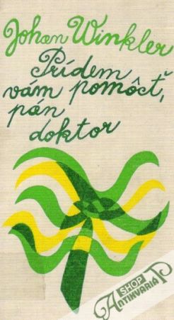 Prídem vám pomôcť, pán doktor - Winkler John
