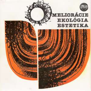Meliorácie, ekológia, estetika - Bodnár J. a kolektív