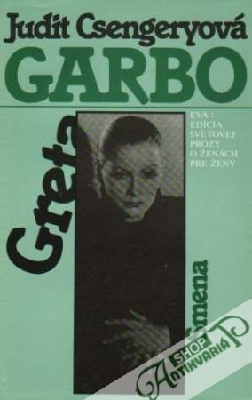 Greta Garbo - Csengeryová Judit