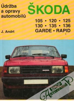 Údržba a opravy automobilu ŠKODA - Andrt Jaroslav