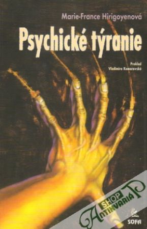 Psychické týranie - Hirigoyenová Marie-France