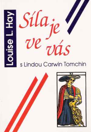 Síla je ve vás - Hay L.Louise, Tomchin Linda Carwin