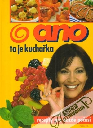 Ano to je kuchařka - Rettigová Magdaléna