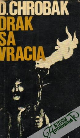 Drak sa vracia - Chrobák Dobroslav