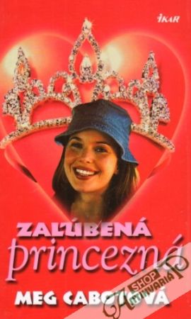 Zaľúbená princezná - Cabotová Meg