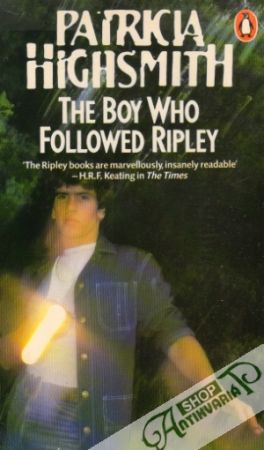 The Boy Who Followed Ripley - Highsmith Patricia