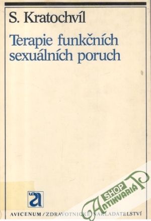 Terapie funkčních sexuálních poruch - Kratochvíl Stanislav