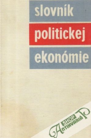 Slovník politickej ekonómie - Dado Michal