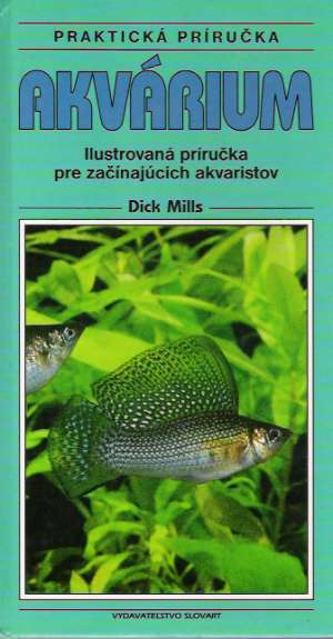 Akvárium - Mills Dick