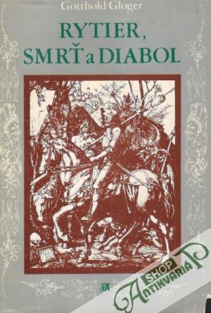 Rytier, smrť a diabol - Gloger Gotthold