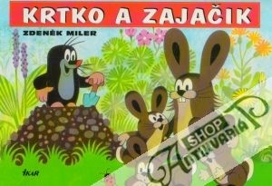 Krtko a zajačik - Miler Zdeněk