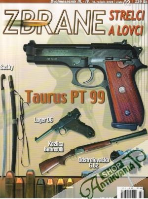Zbrane, strelci a lovci 2/2005 - Kolektív autorov